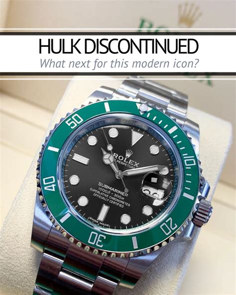 is the rolex hulk discontinued.